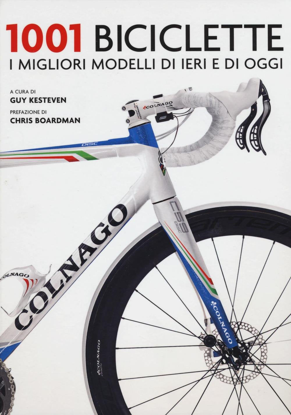 "1001 BICICLETTE. LE MARCHE E I MODELLI M" Leisure & Fun