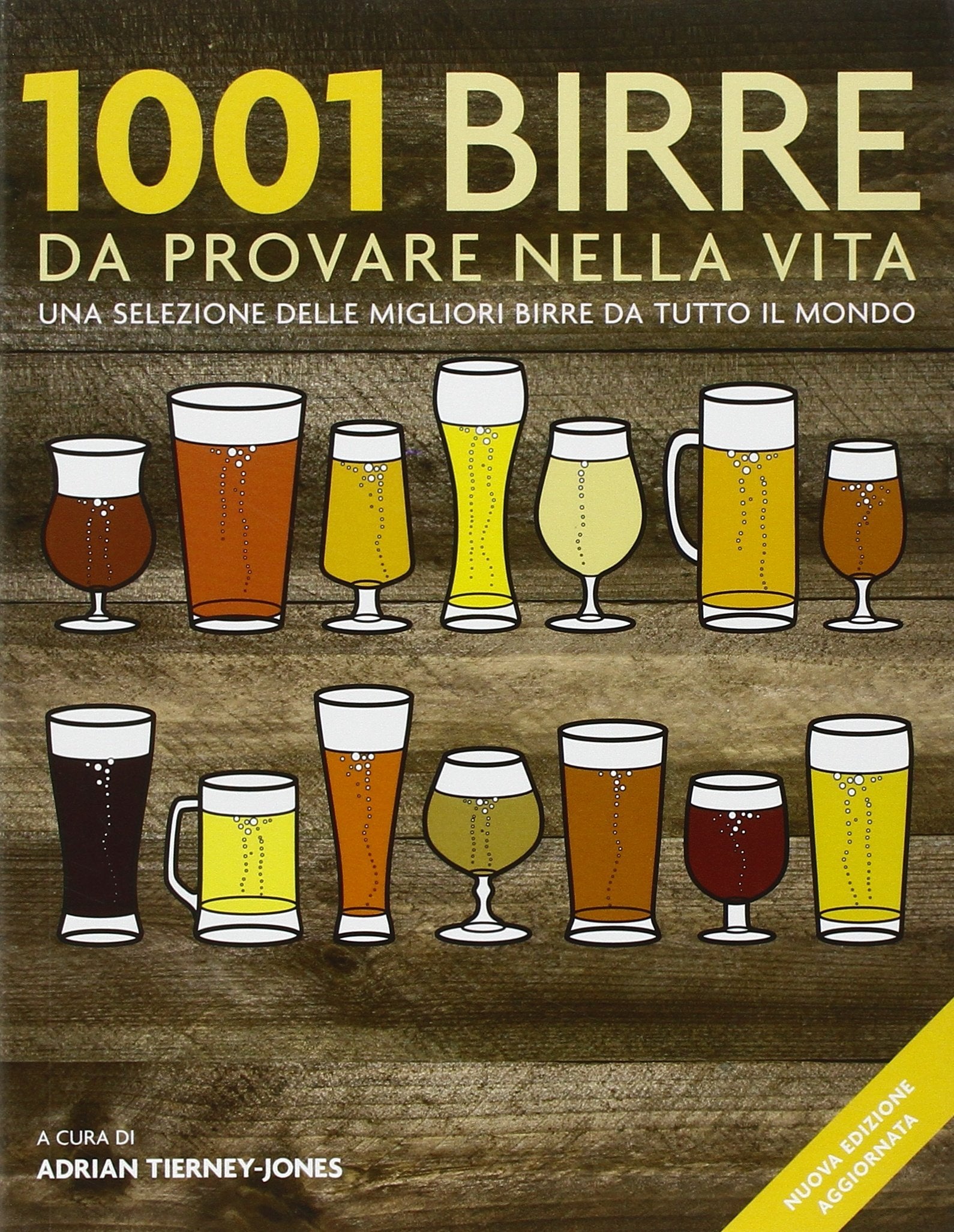 1001 birre da provare nella vita. Una selezione delle migliori birre da tutto il mondo. Ediz. illustrata Leisure, Home & Garden