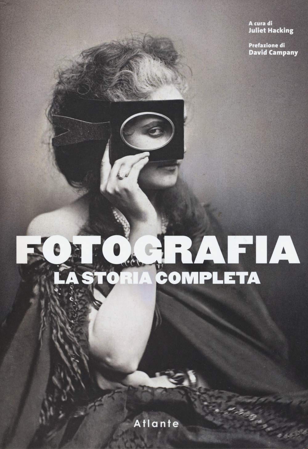 Fotografia. La storia completa. Nuova ediz. book