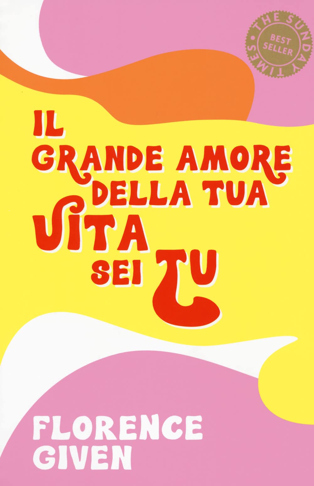 Il grande amore della tua vita sei tu Books