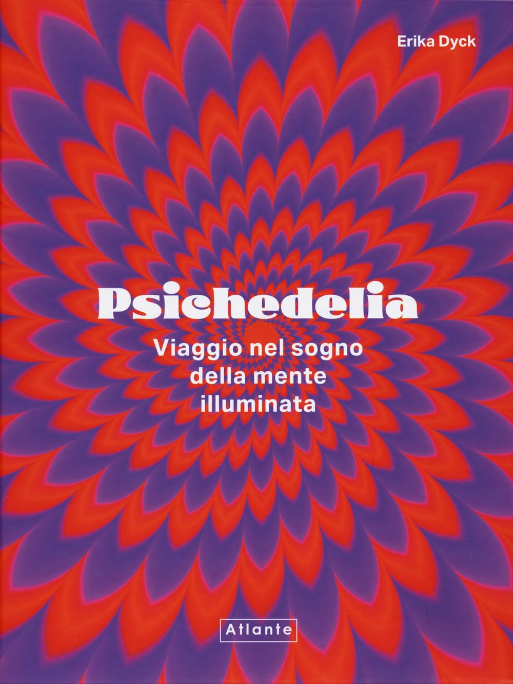 Psichedelia. Viaggio nel sogno della mente illuminata book