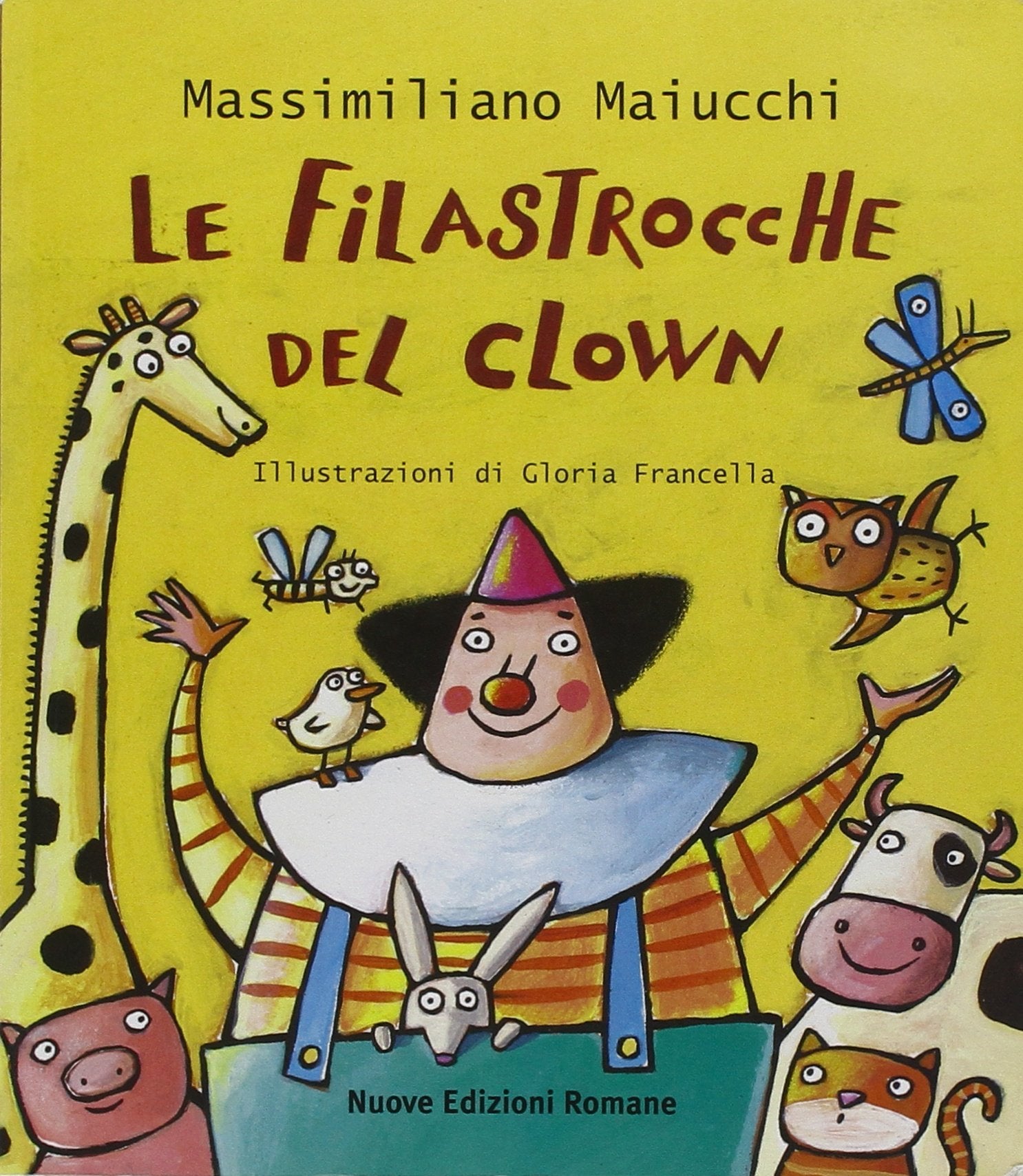 Le filastrocche del clown. Ediz. illustrata (Tante storie/poesia/teatro) Children's books