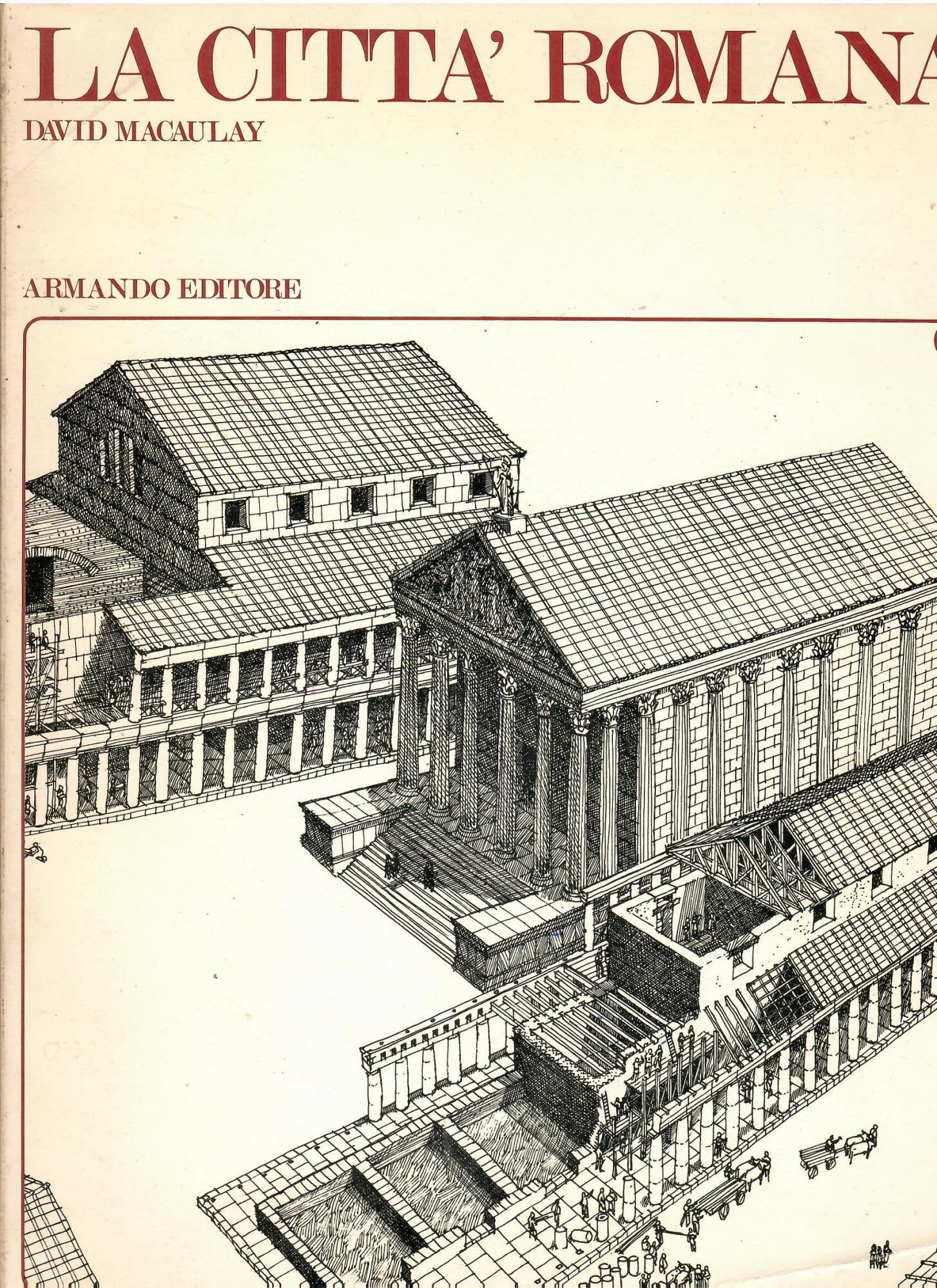 La città romana (L' uomo e le sue costruzioni) Non-fiction