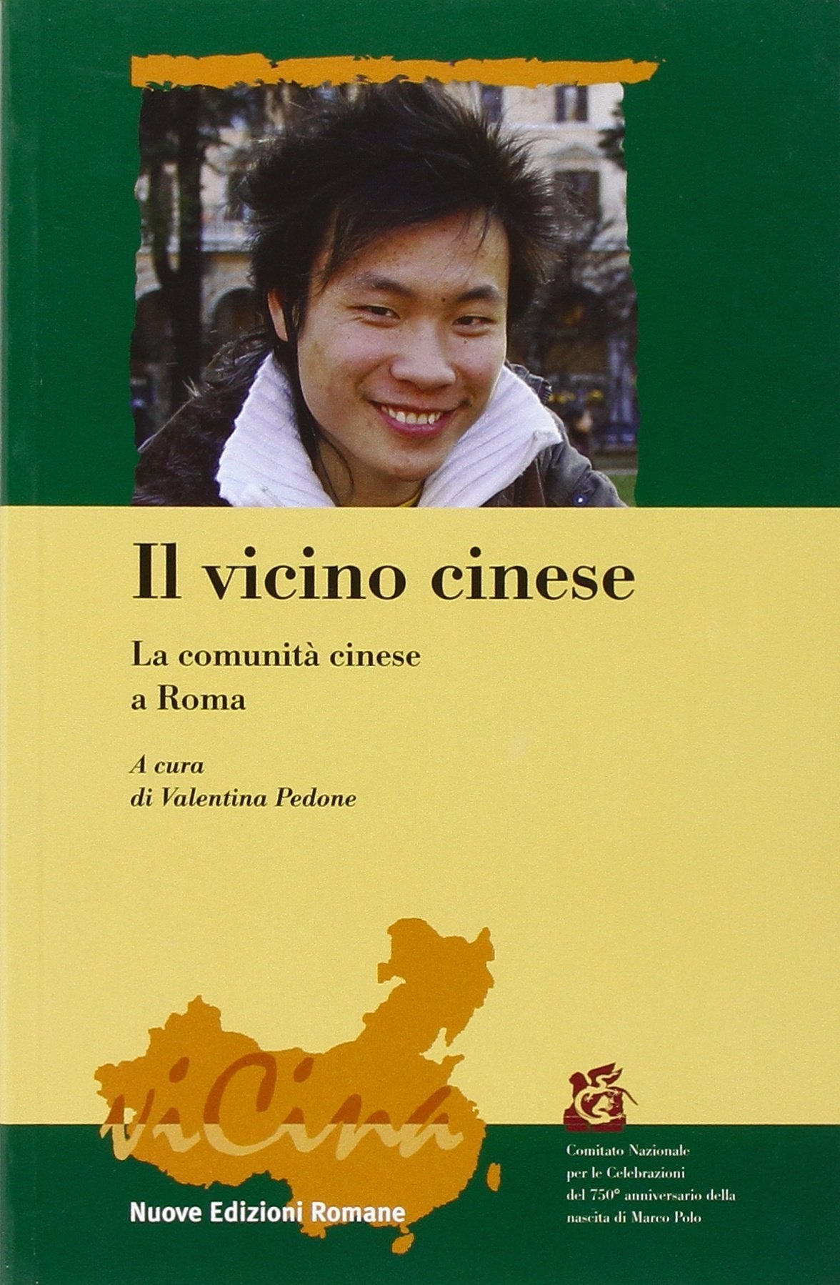 Il vicino cinese. La comunità cinese a Roma book