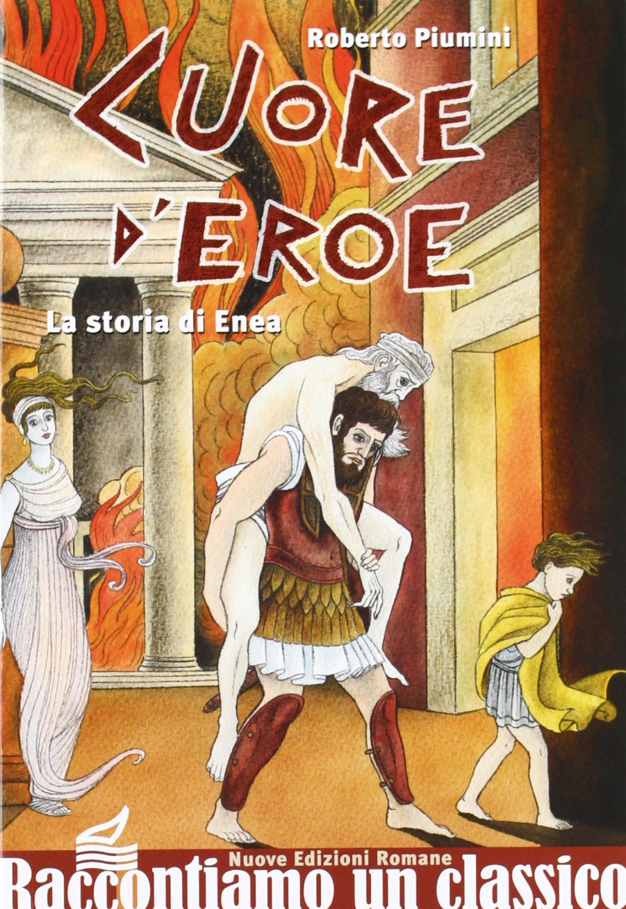Cuore d'eroe. La storia di Enea book