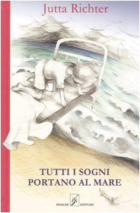 Tutti i sogni portano al mare (Il serpente a sonagli) Novels & Short Stories