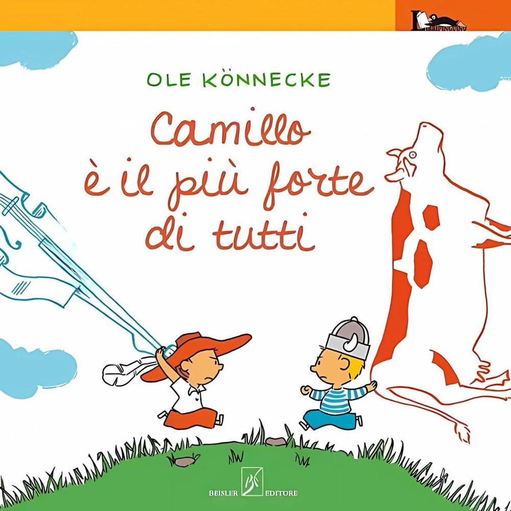 Camillo è il più forte di tutti Children's books