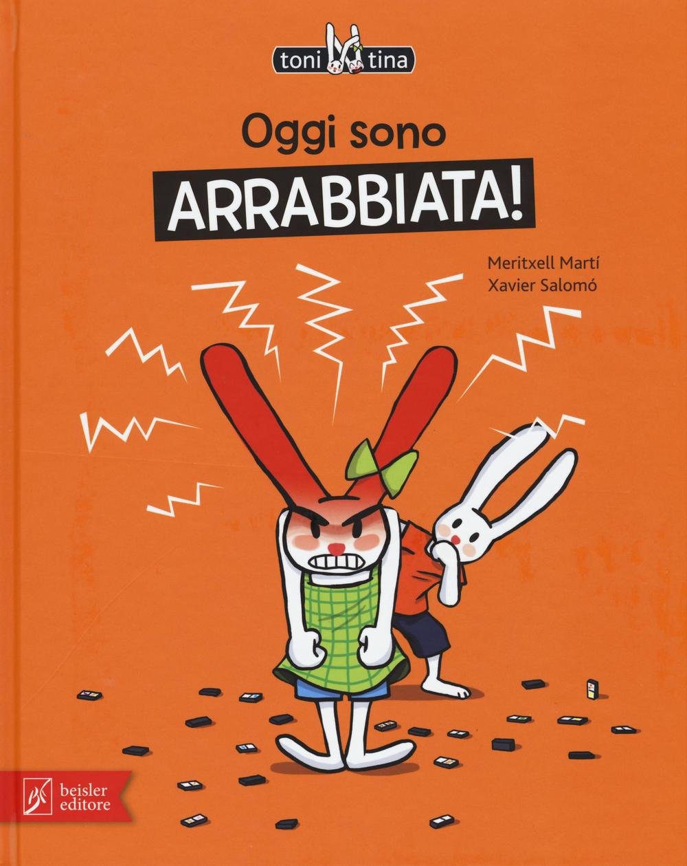 Oggi sono arrabbiata! Toni & Tina. Ediz. illustrata (Vol. 1) book