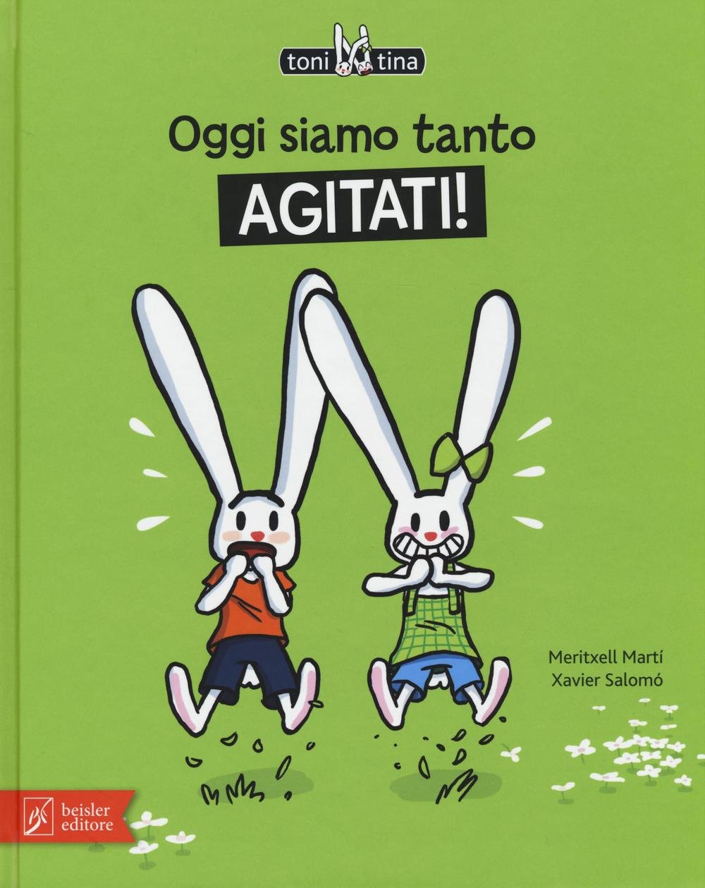 Oggi siamo tanto agitati! Toni & Tina. Ediz. illustrata (Vol. 2) book