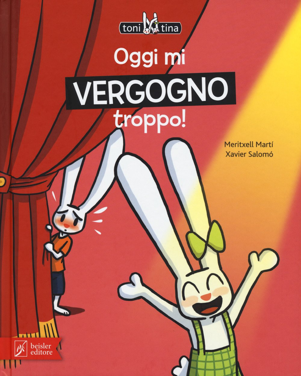 Oggi mi vergogno troppo! Toni & Tina. Ediz. a colori (Vol. 3) book