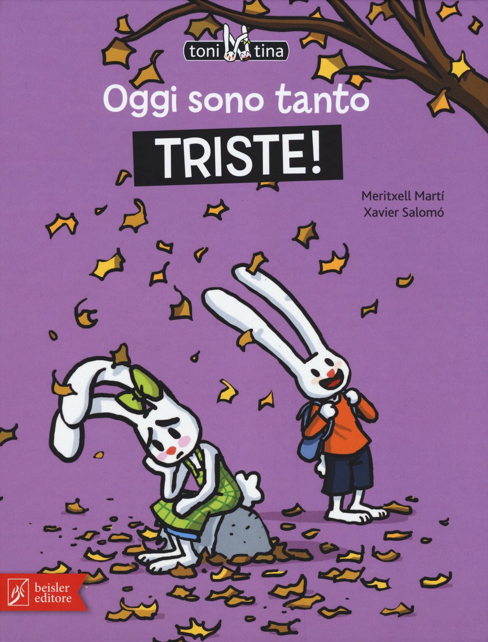 Oggi sono tanto triste! Toni & Tina. Ediz. a colori (Vol. 4) book