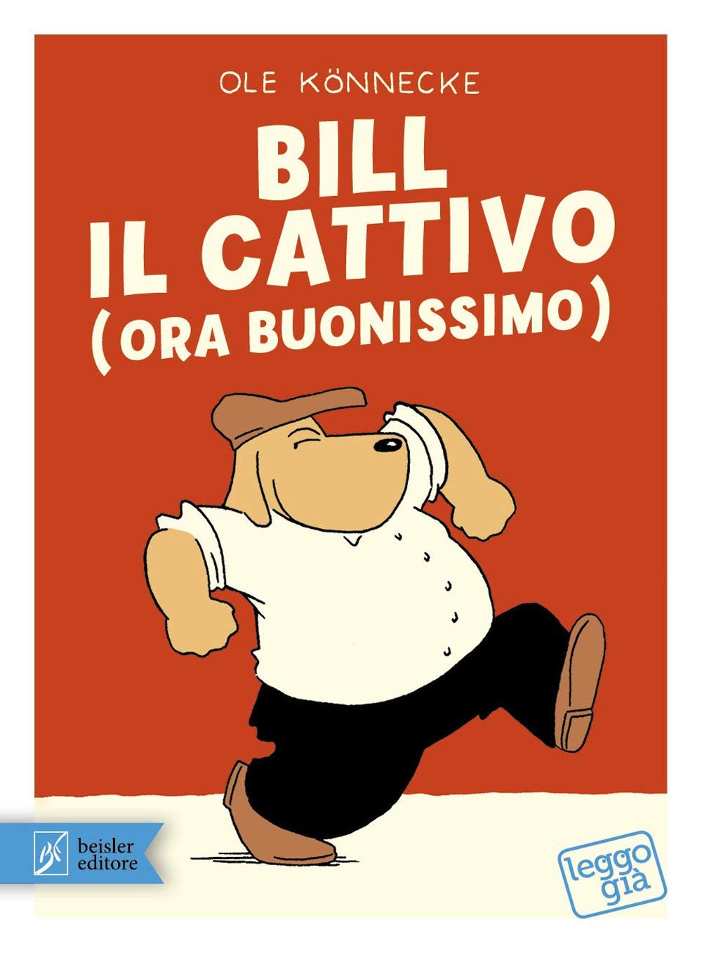 Bill il cattivo (ora buonissimo) Novels & Short Stories