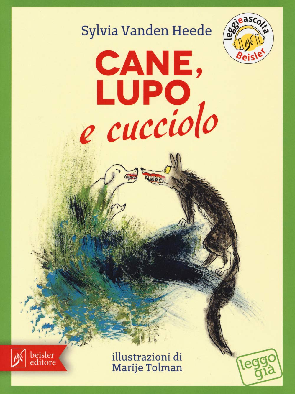 Cane, Lupo e cucciolo. Ediz. a colori book