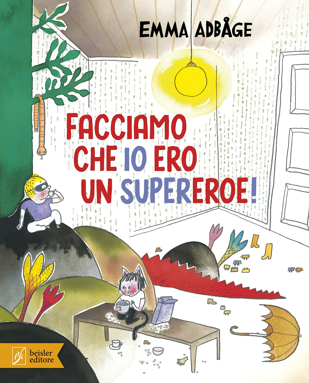 Facciamo che io ero un supereroe! Ediz. a colori book