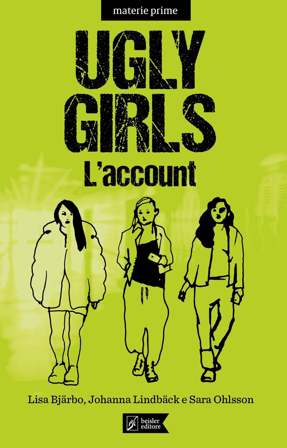 Ugly girls. L'account book