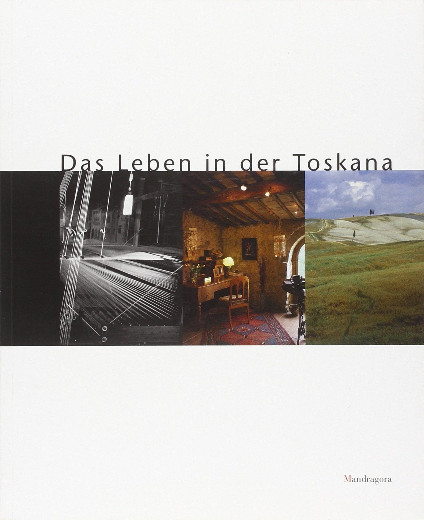 Das Leben in der Toskana Social Sciences