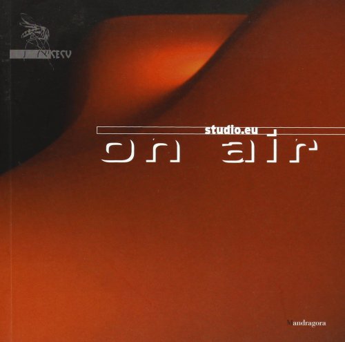 Studio.eu on air. Catalogo della mostra (Firenze, 16-26 settembre 2003) book