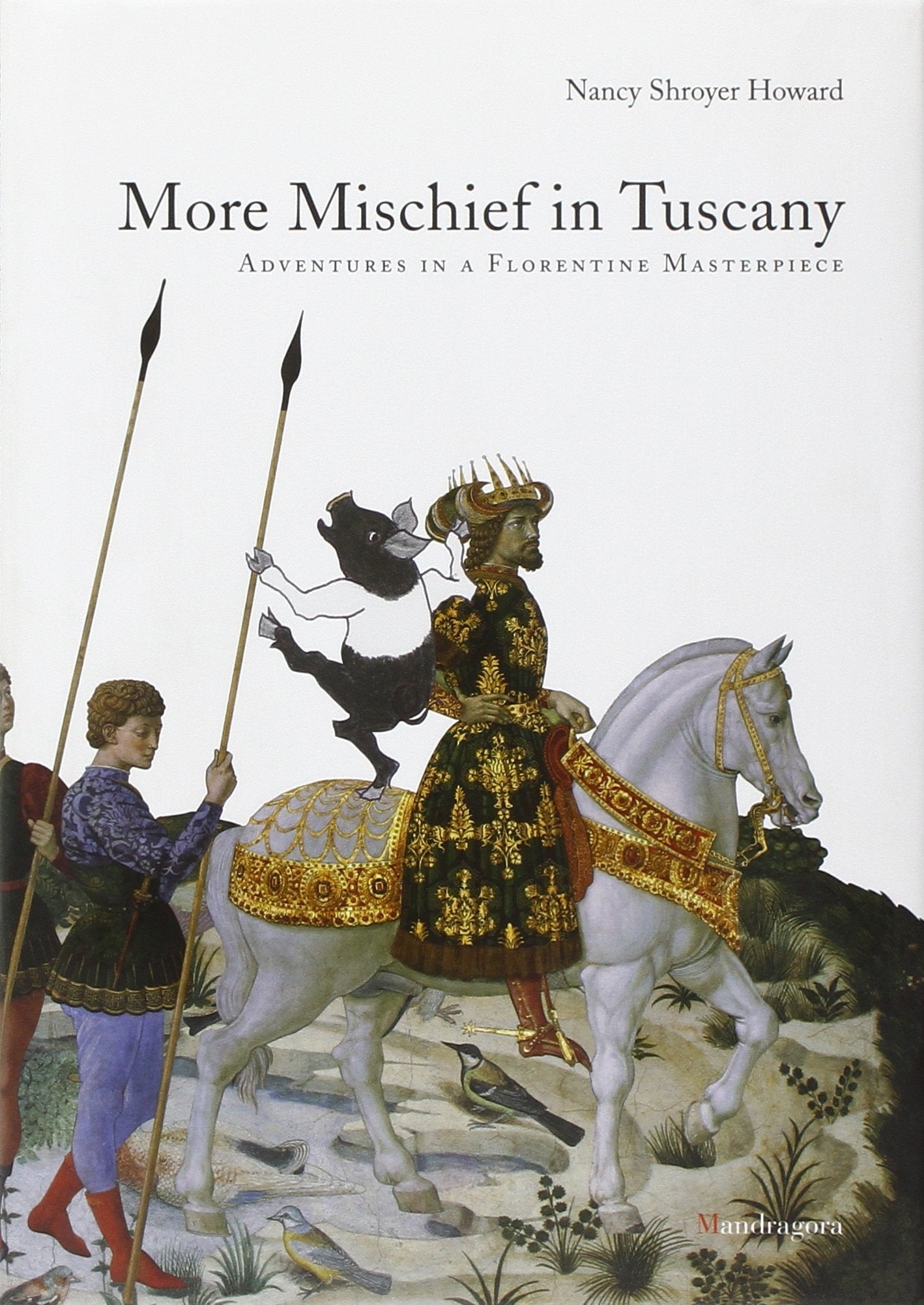 Un nuovo scandalo in Toscana. Le avventure del porcellino Cinta in un capolavoro fiorentino. Ediz. inglese book