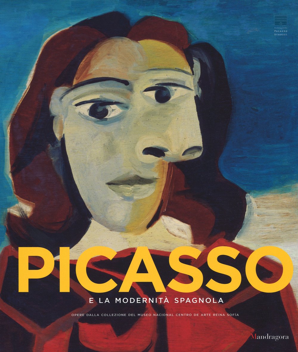 Picasso e la modernità spagnola. Catalogo della mostra (Firenze 20 settembre 2014-25 gennaio 2015). Ediz. illustrata book
