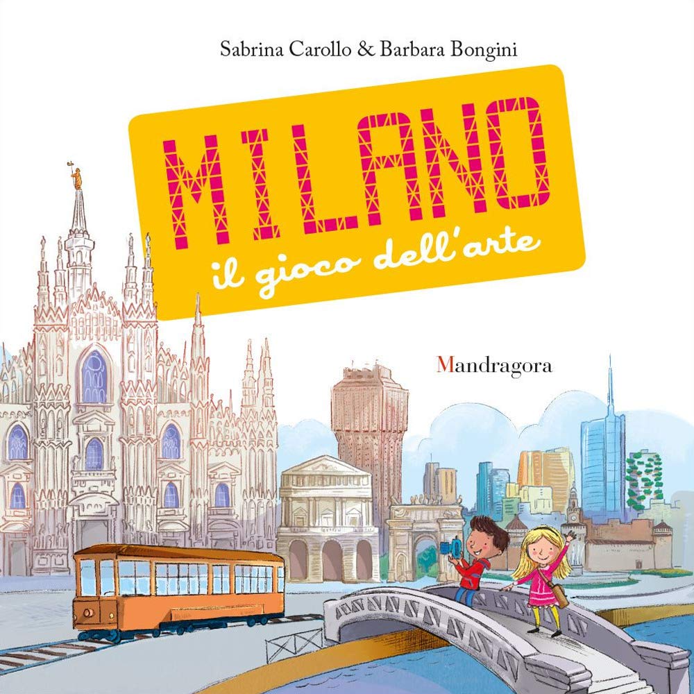 Milano. Il gioco dell'arte Non-fiction