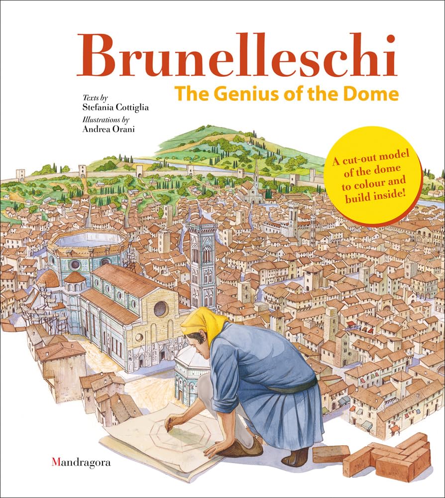 Brunelleschi: The Genius of the Dome Art & Literature