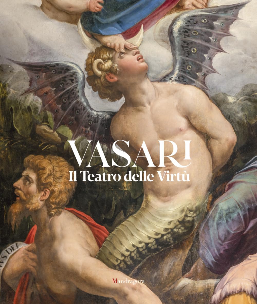Vasari. Il Teatro delle Virtù. Ediz. illustrata Film, Art & Culture