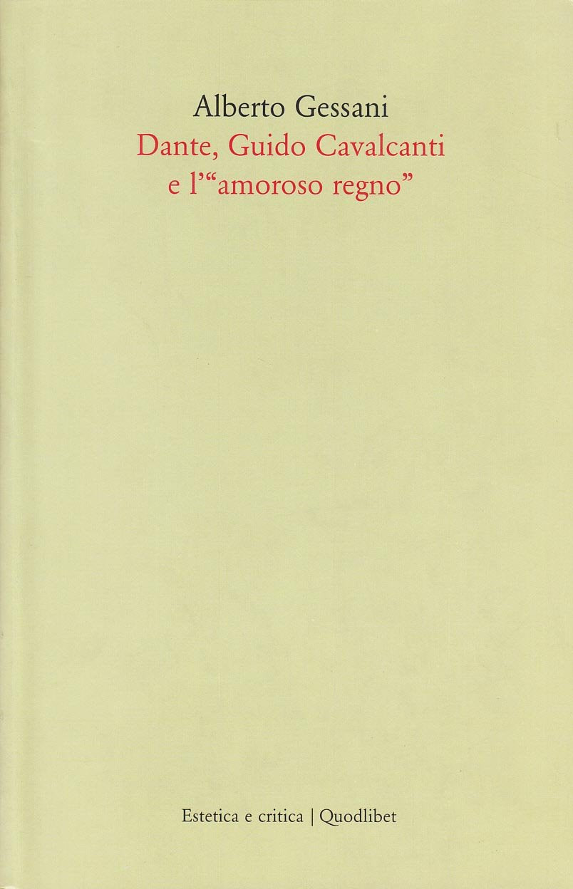 Dante, Guido Cavalcanti e l'«amoroso regno» book