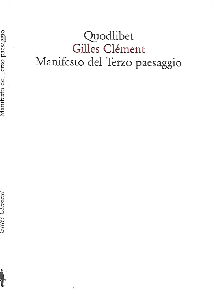 Manifesto del Terzo paesaggio (Quodlibet) Politics & History