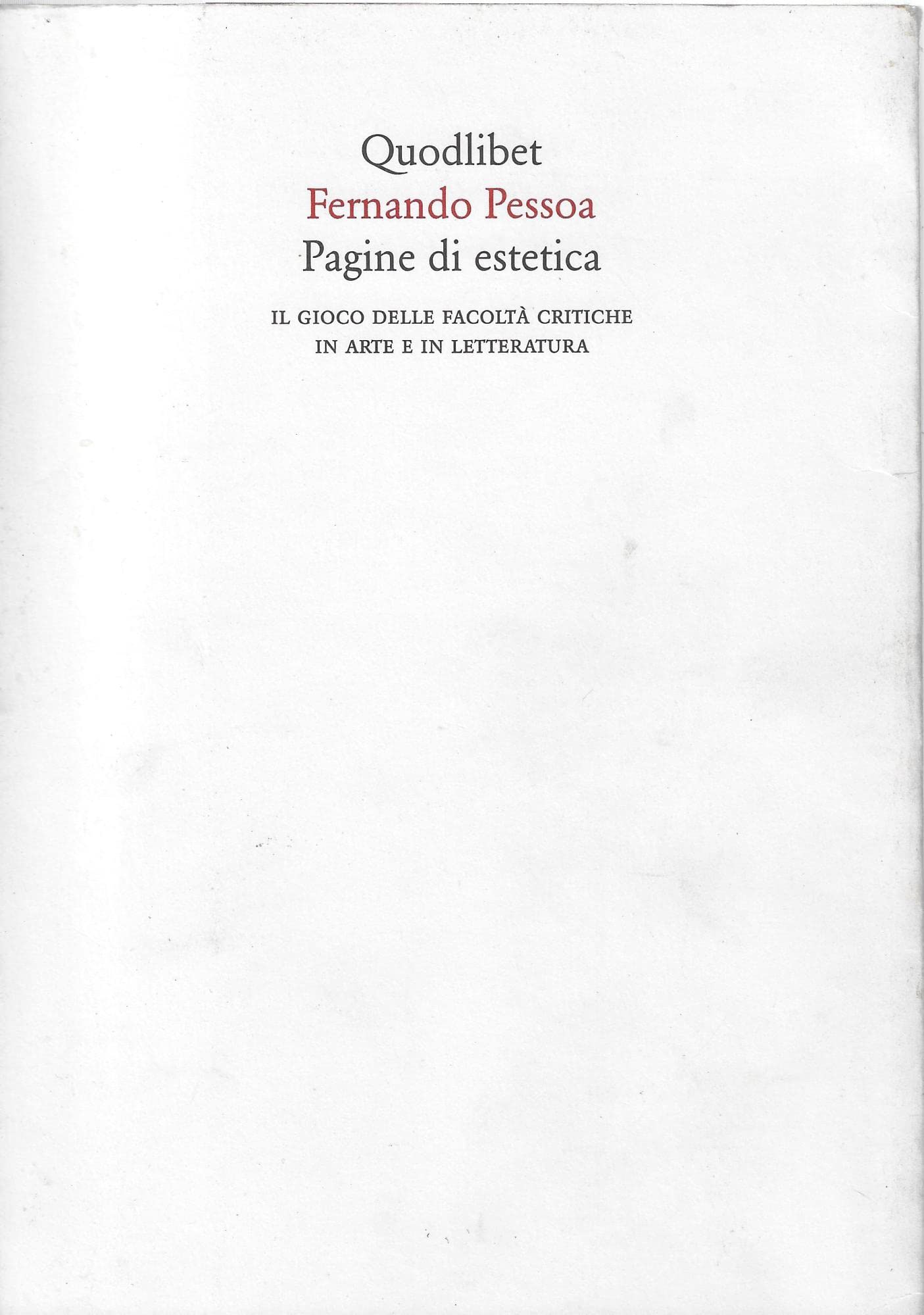 Pagine di estetica. Il gioco delle facoltà critiche in arte e letteratura book