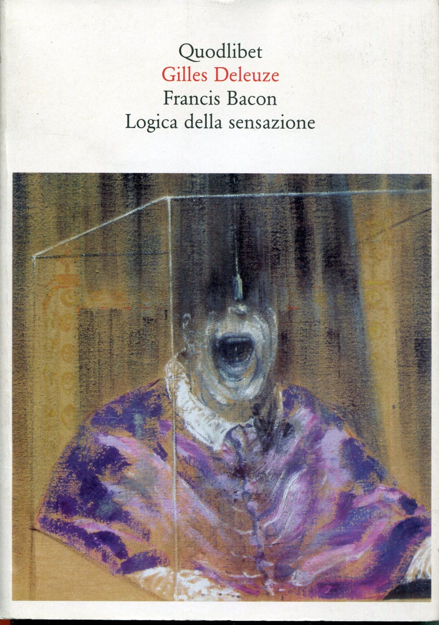 Francis Bacon. Logica della sensazione. Ediz. illustrata (Quaderni Quodlibet) Film, Art & Culture