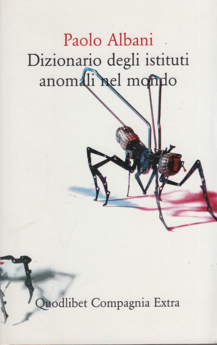Dizionario degli istituti anomali nel mondo book