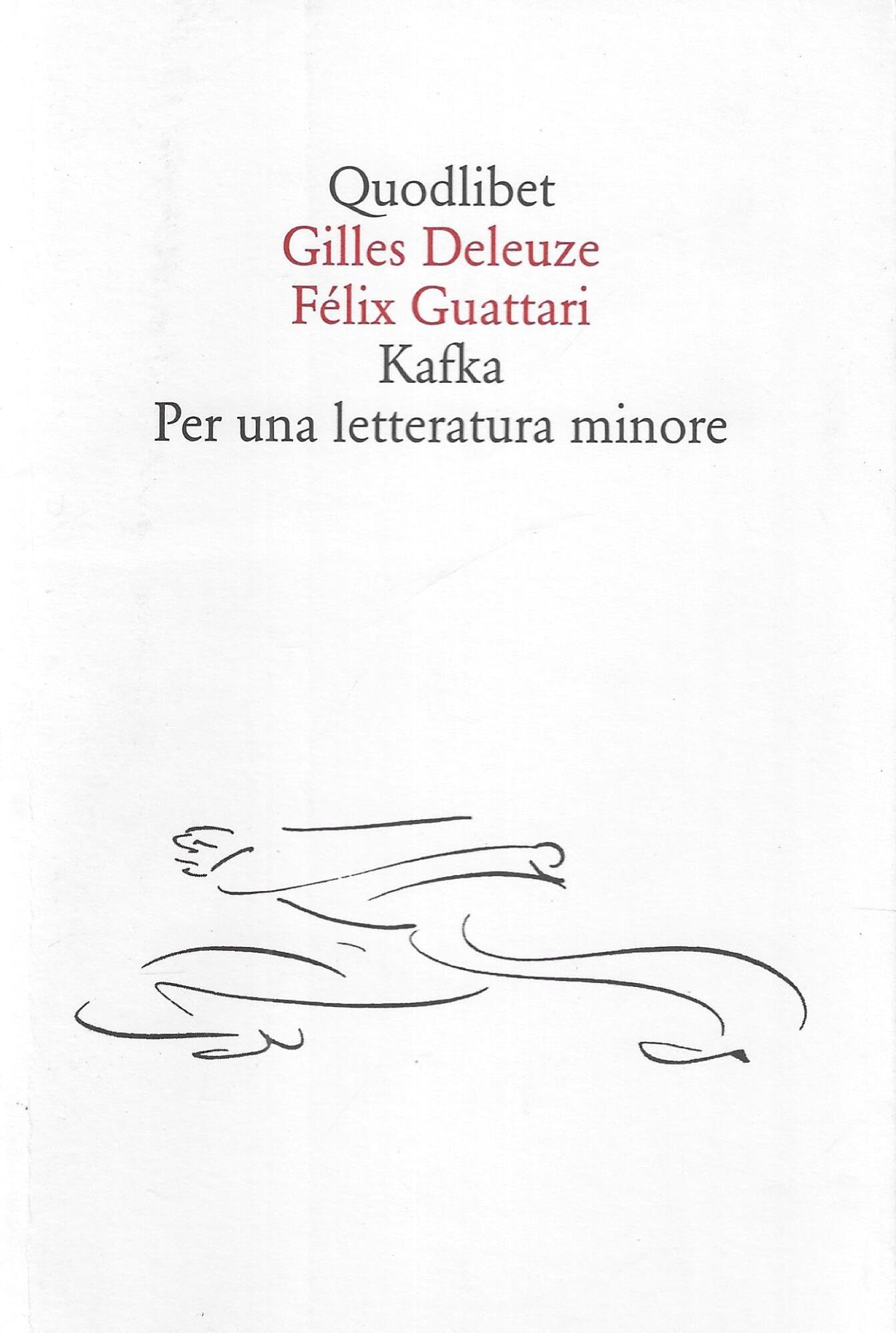 Kafka. Per una letteratura minore (Quodlibet) Contemporary literature