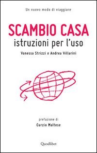 Scambio casa. Istruzioni per l'uso book