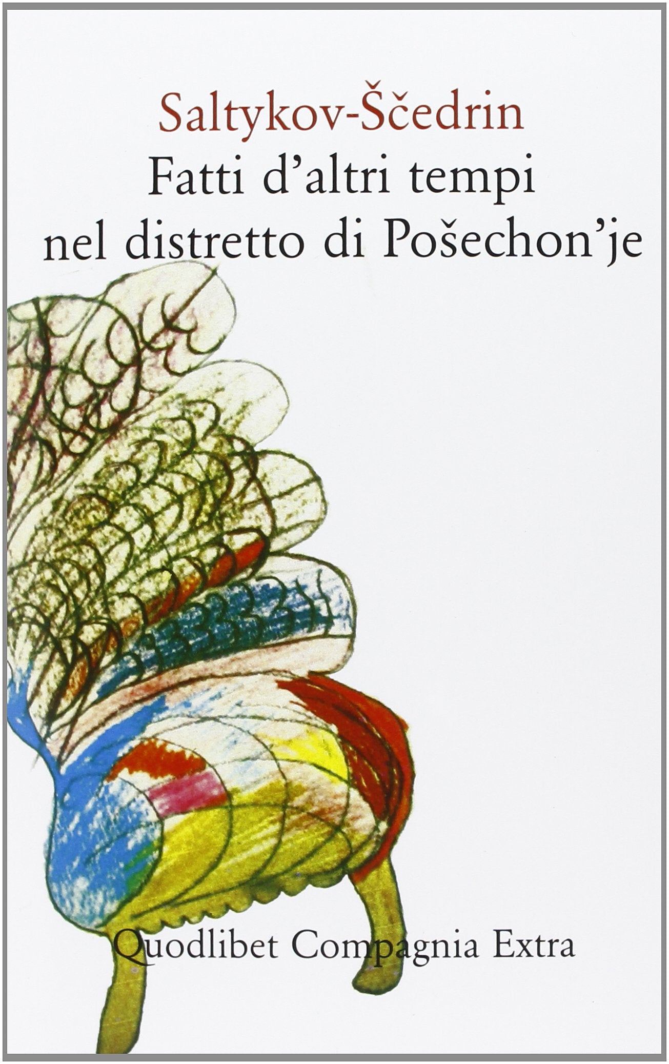 Fatti d'altri tempi nel distretto di Posechon'je (Compagnia Extra) Classics