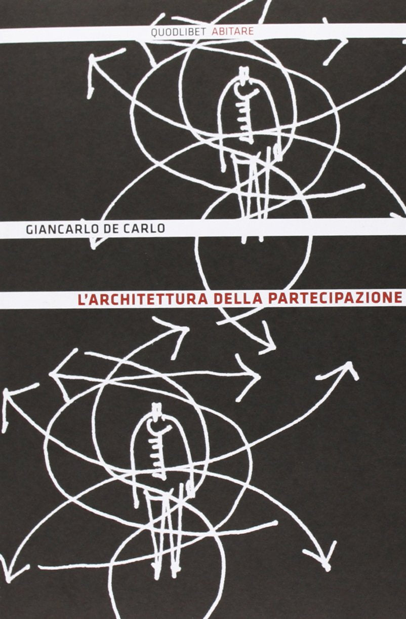 L'architettura della partecipazione. Ediz. illustrata (Abitare) Architecture