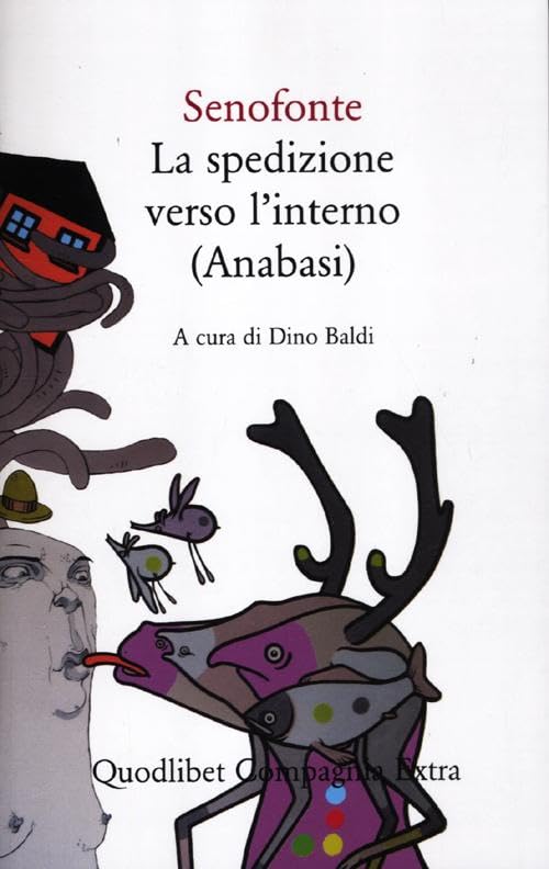 Spedizione verso l'interno (Anabasi) (Compagnia Extra) Historical Fiction