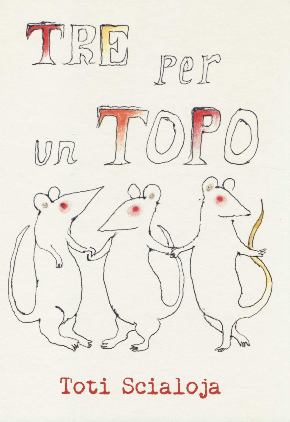 Tre per un topo. Ediz. illustrata (Quodlibet ragazzini) Novels & Short Stories