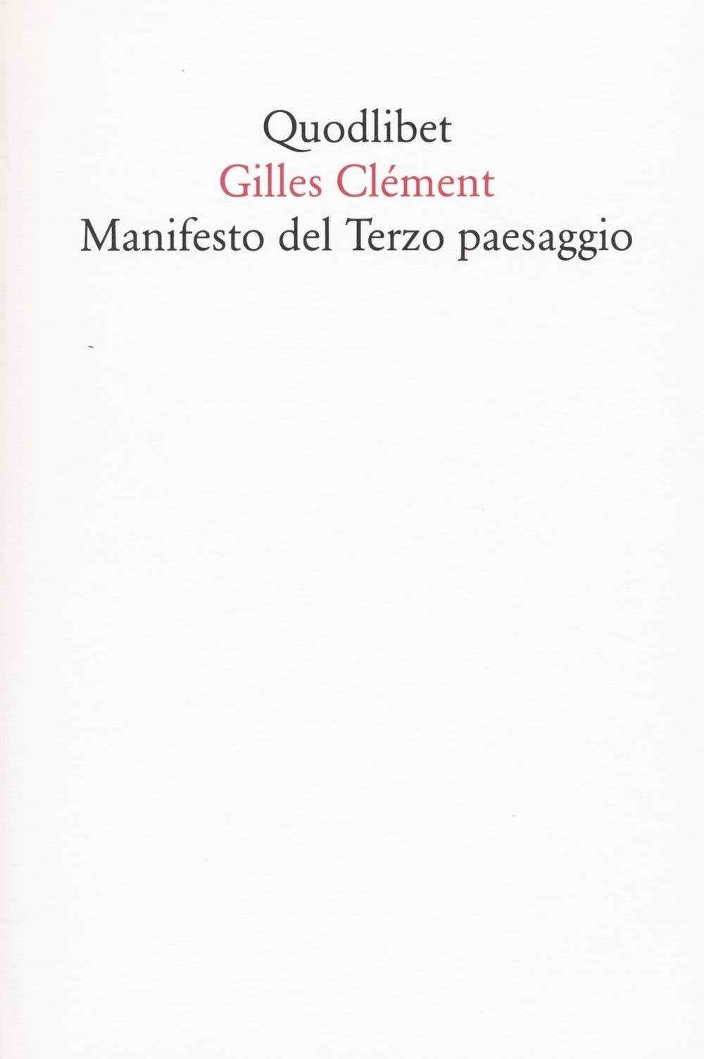 Manifesto del Terzo paesaggio (Quodlibet) Science