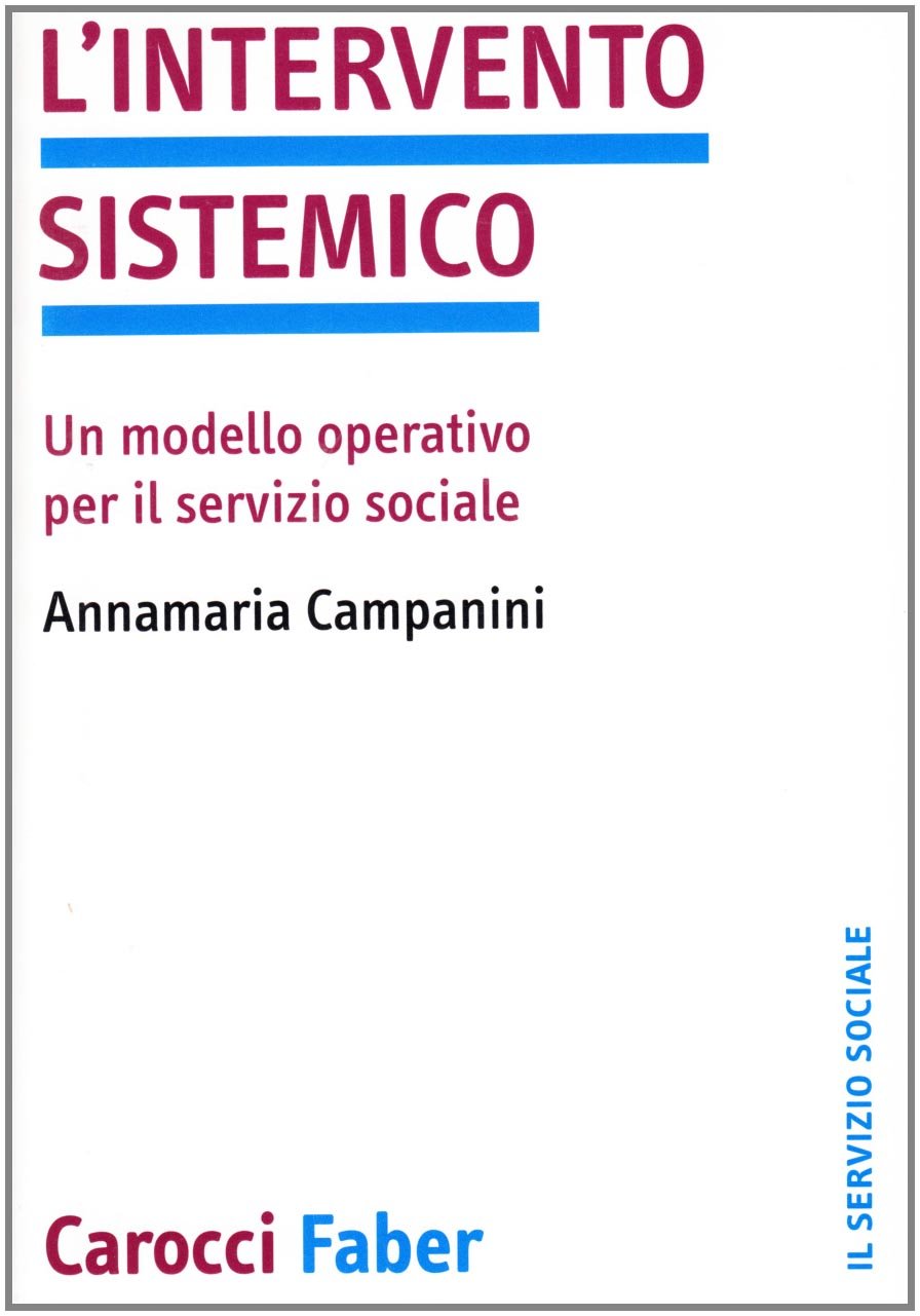 L'intervento sistemico. Un modello operativo per il servizio sociale book