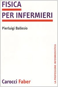 Fisica per infermieri book