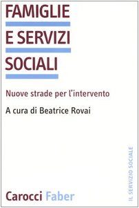 Famiglie e servizi sociali. Nuove strade per l'intervento book