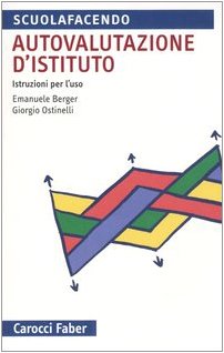 Autovalutazione d'istituto. Istruzioni per l'uso book
