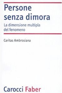 Le persone senza dimora. La dimensione multipla del fenomeno book