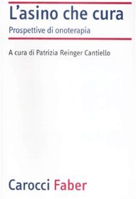 L' asino che cura. Prospettive di onoterapia Medicine