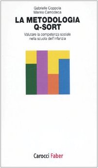 La metodologia Q-Sort. Valutare la competenza sociale nella scuola dell'infanzia book