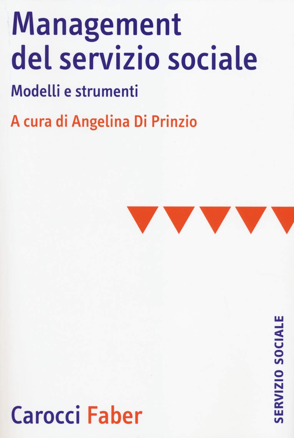 Management del servizio sociale. Modelli e strumenti book