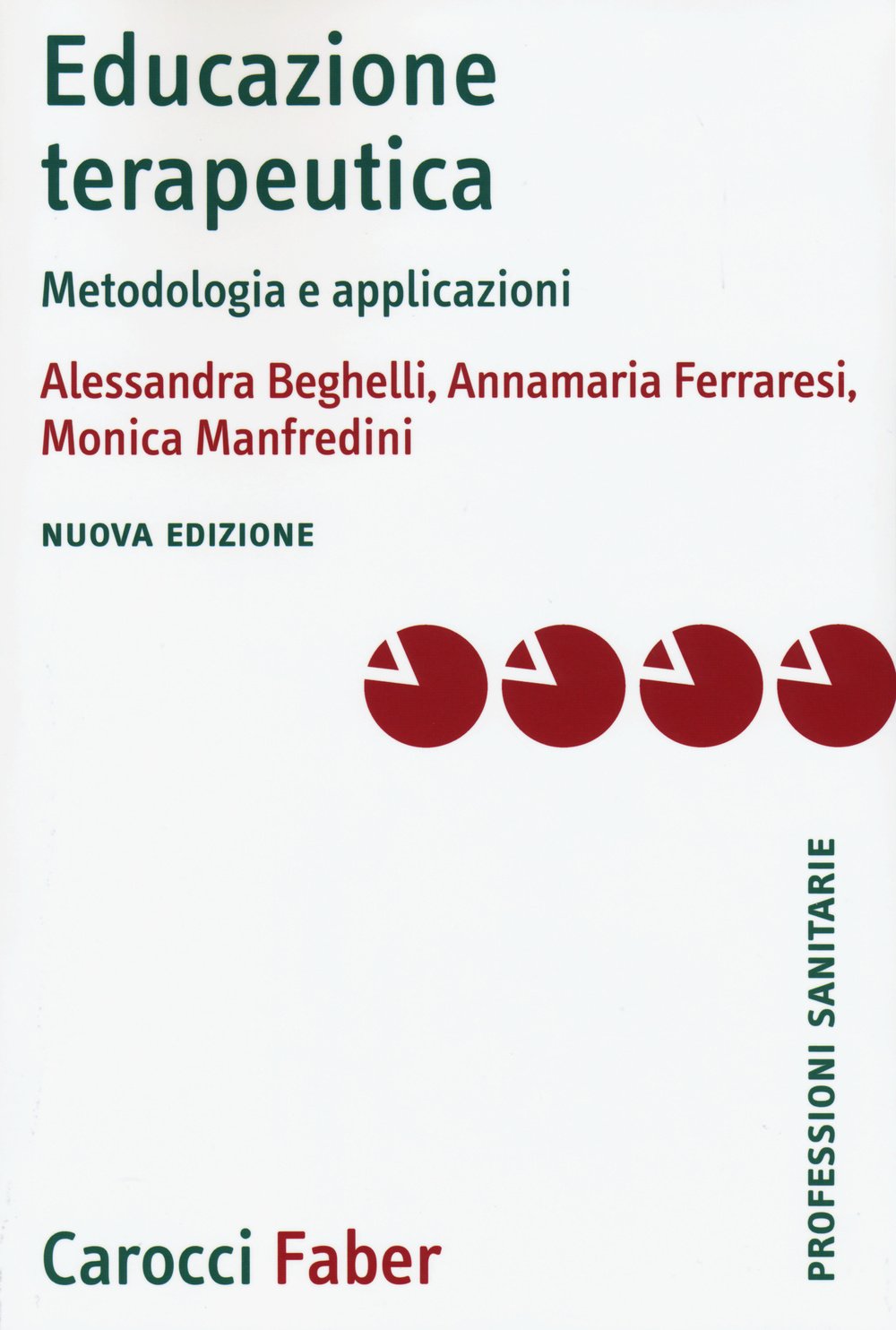 Educazione terapeutica. Metodologia e applicazioni book