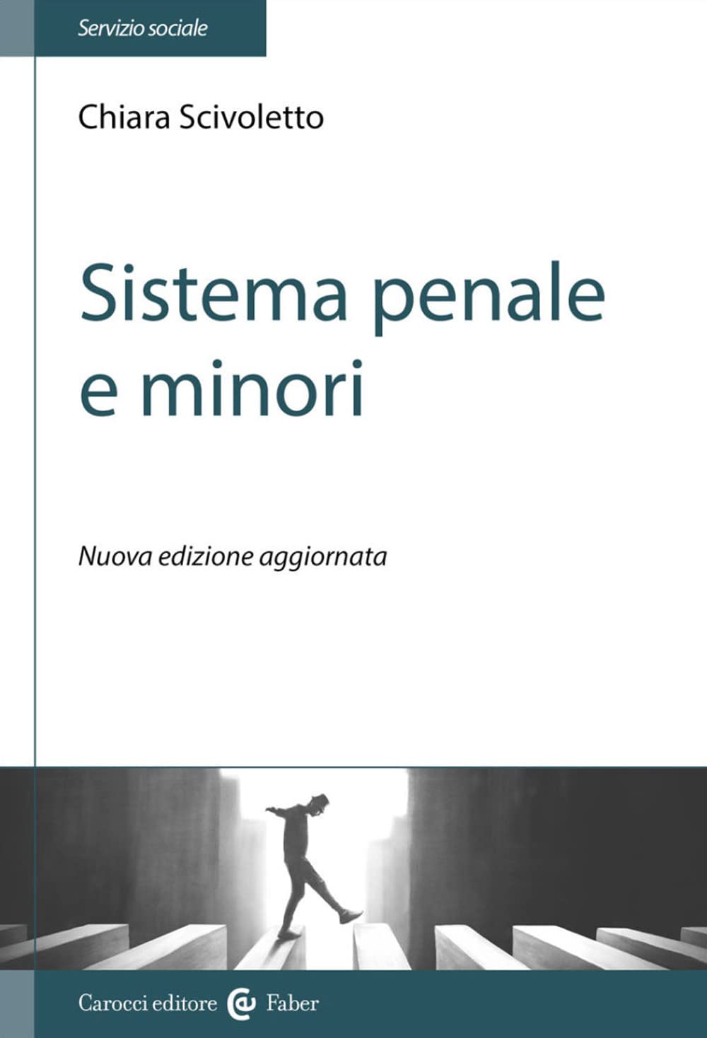 Sistema penale e minori. Nuova ediz. book