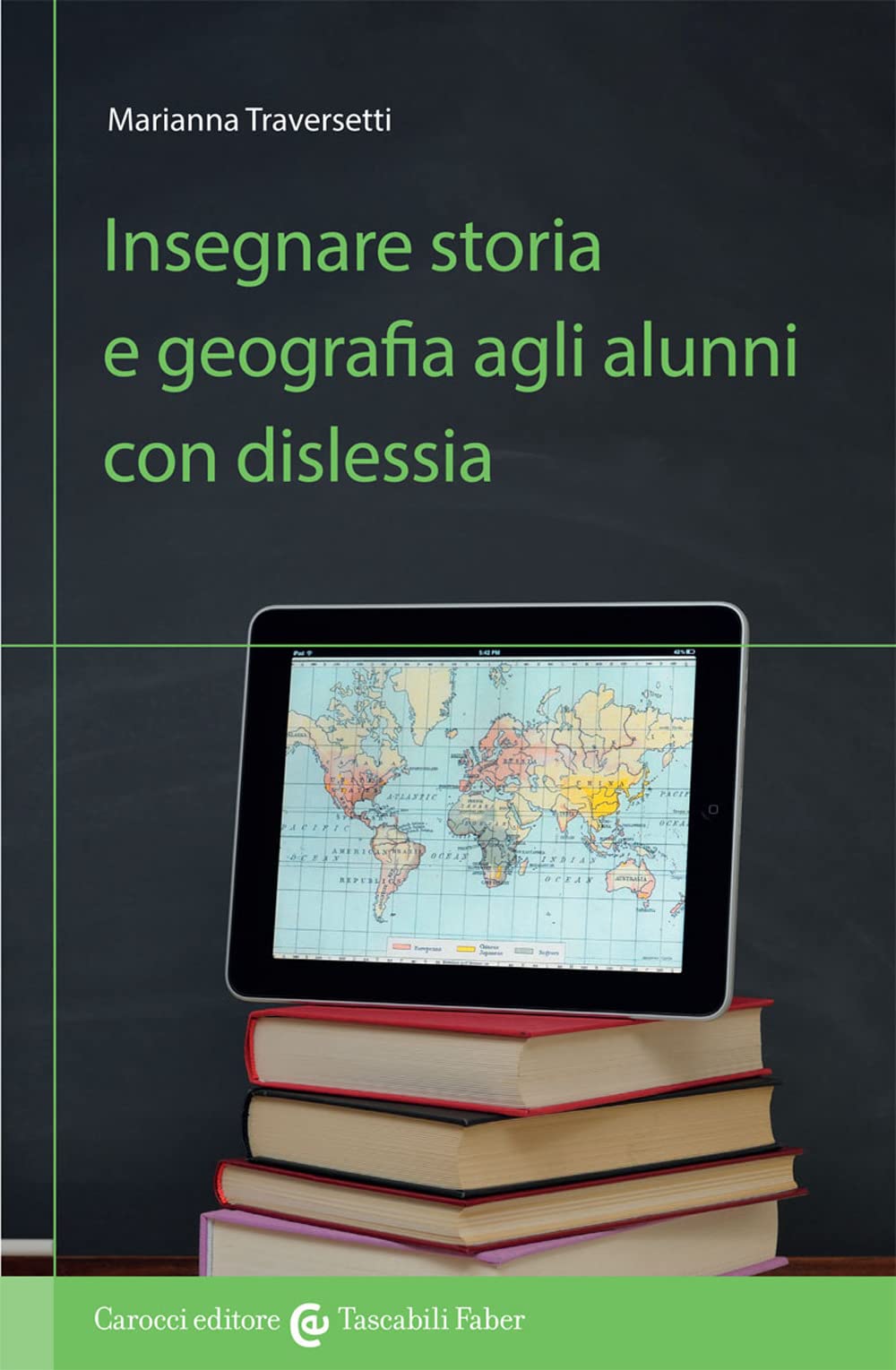 Insegnare storia e geografia agli alunni con dislessia book