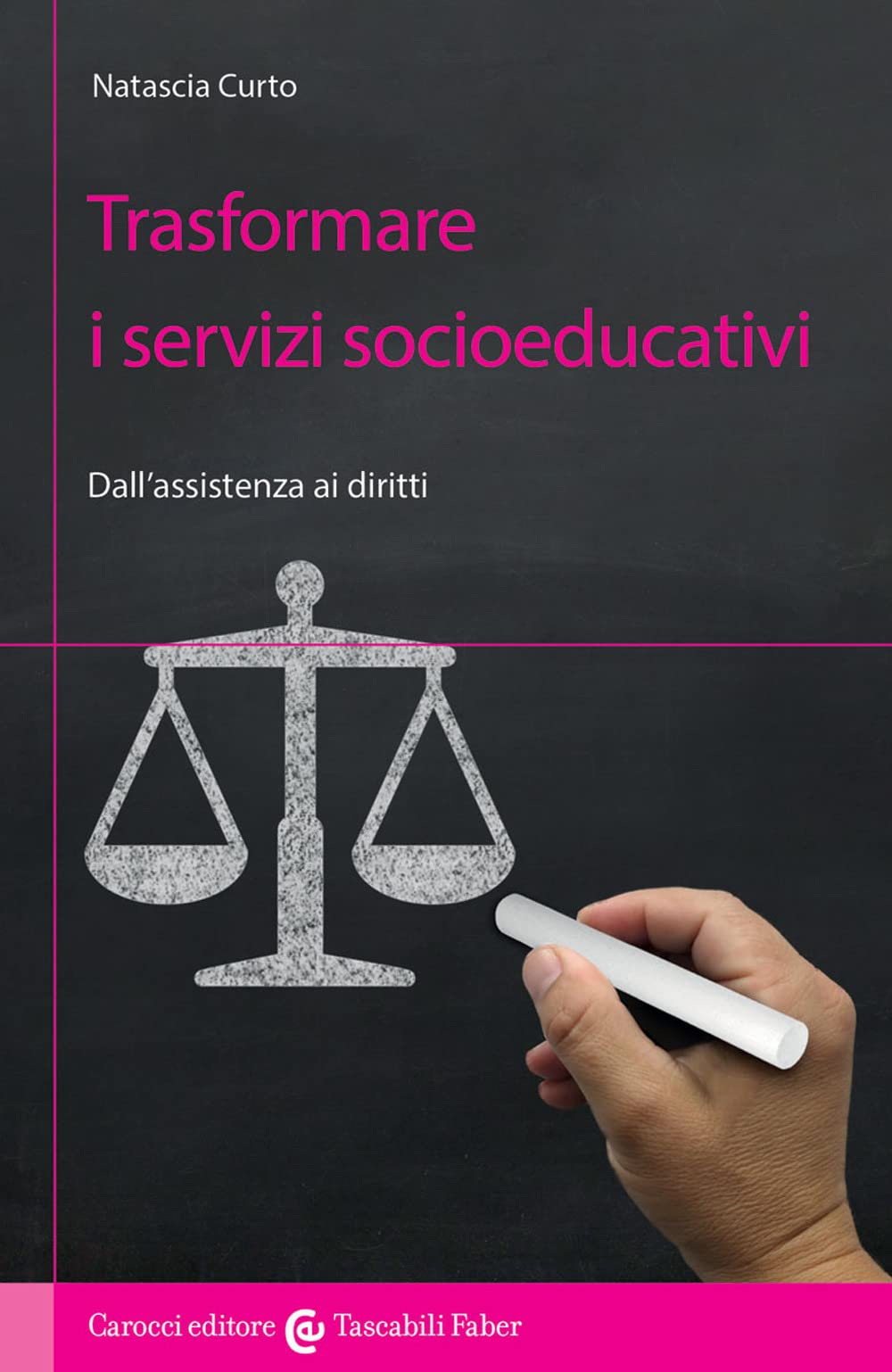 Trasformare i servizi socioeducativi. Dall'assistenza ai diritti book